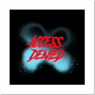 ACCESS DENIED TYPOGRAPHY Posters and Art